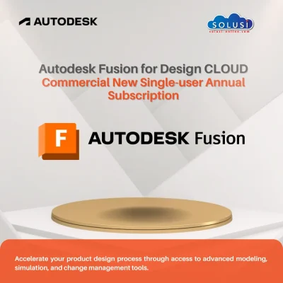 Solusi Online Autodesk Fusion for Design CLOUD 1 Year 2